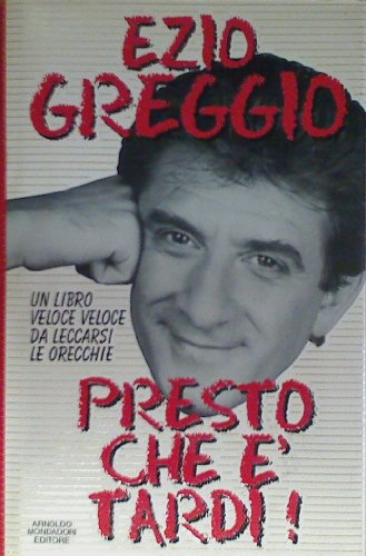 Book - Soon it's late - Greggio, Ezio