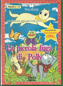 DVD - LA PICCOLA FUGA DI POLLY - EDIZIONE ITALIANA - LE GRANDI FAV