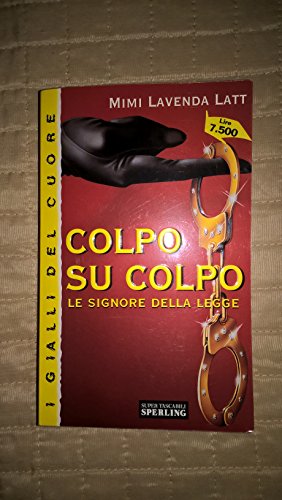 Libro - Colpo su colpo - Lavenda Latt, Mimi