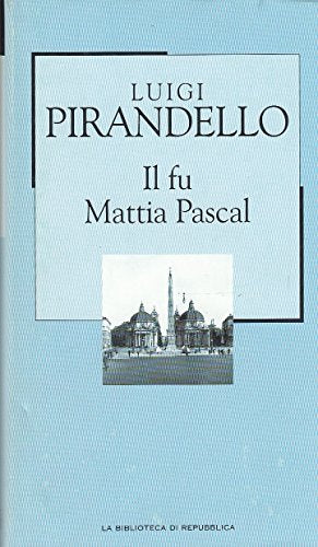 Libro - Il fu mattia pascal - L. Pirandello