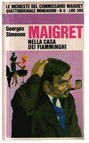 Libro - Maigret nella casa dei fiamminghi (Maggio 1966) - Georges Simenon