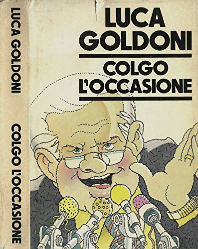 Libro - Colgo l'occasione - Goldoni, Luca