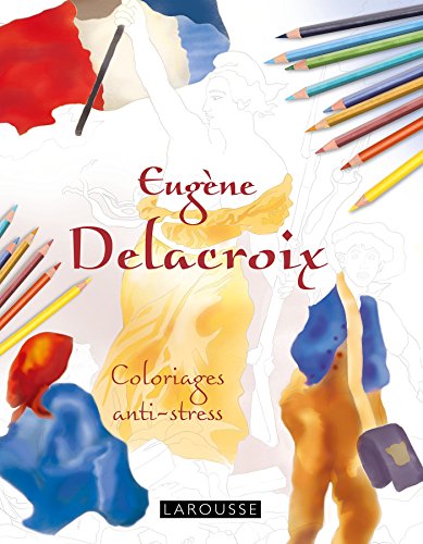 Libro - Eugène Delacroix: Coloriages anti-stress - Lebrun, Sandra