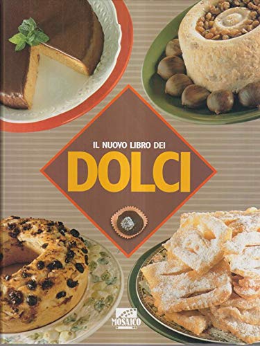 Libro - Il nuovo libro dei dolci - aa.vv.