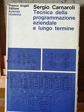 Carica l&#39;immagine nel visualizzatore di Gallery, Libro - Tecnica della programmazione aziendale a lungo termine - S. Carnaroli