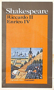 Libro - Riccardo II-Enrico IV - Shakespeare, William