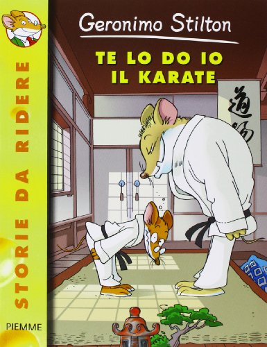 Libro - Te lo do io il karate! - Stilton, Geronimo