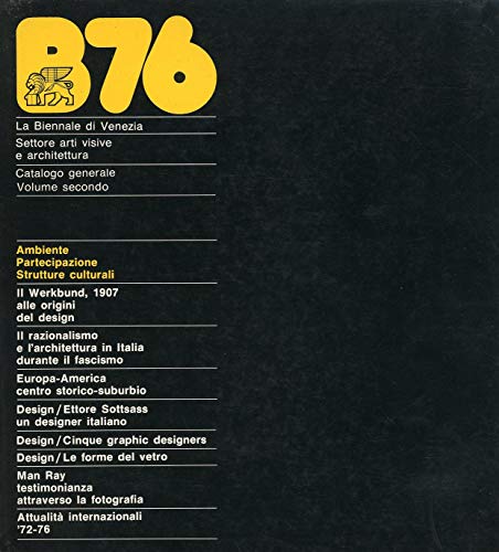 Libro - B76 la biennale di Venezia, settore arti visive e architettu