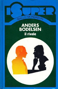 Book - The Rival - Bodelsen, Anders