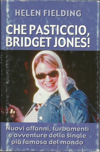 Libro - Che pasticcio Bridget Jones! - Edizione Mondolibri