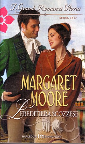 Libro - L'ereditiera scozzese - Moore Margaret