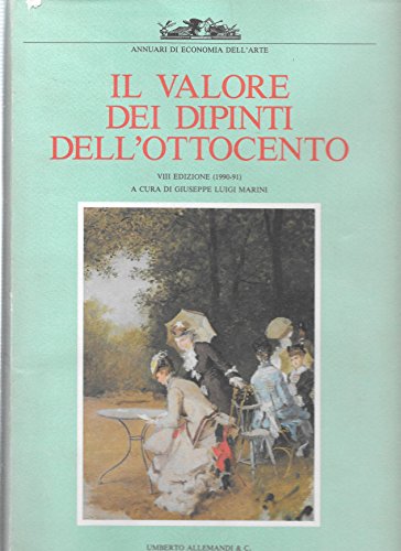 Libro - Il valore dei dipinti dell'Ottocento (1990-91). Ediz - Marini, Giuseppe L.