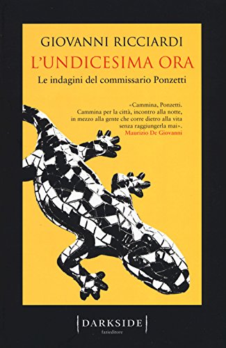 Book - The Eleventh Hour. The investigations of Commissioner Ponzet - Ricciardi, Giovanni