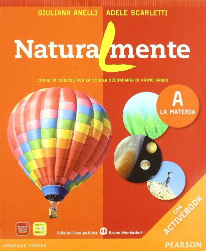 Libro - Naturalmente. Vol. A-B-C.-D Con espansione online. P - Anelli, Giuliana