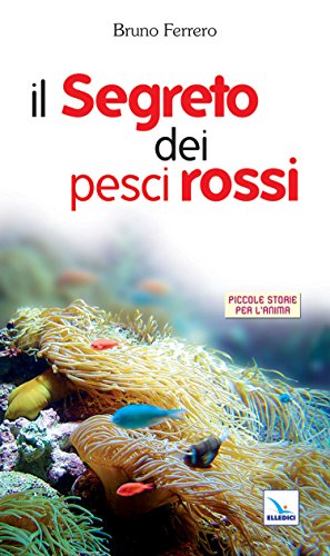 Libro - Il segreto dei pesci rossi - Ferrero, Bruno