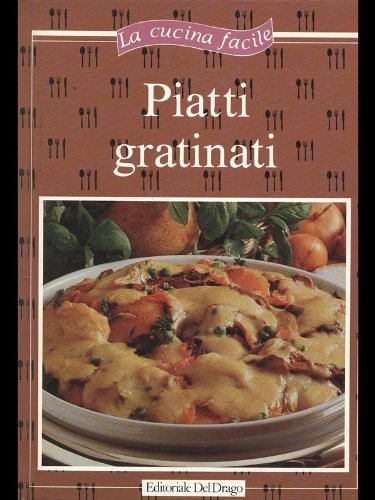 Libro - Piatti gratinati - aa.vv.
