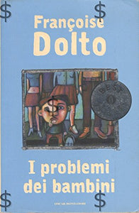 Libro - I problemi dei bambini - Dolto, Françoise