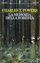 Carica l&#39;immagine nel visualizzatore di Gallery, Libro - La memoria della foresta - Powers, Charles T.