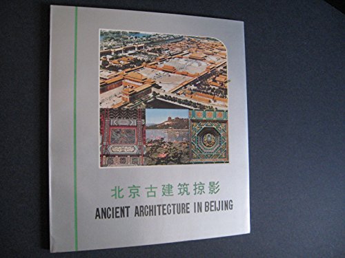 Libro - Ancient Architecture in Beijing - Yi, Zhou (editor)  - Yi, Zhou (editor)