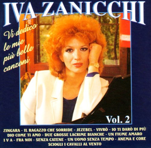 Vi Dedico Le Mie Piu' Belle Canzoni. Vol. 2 - Iva Zanicchi