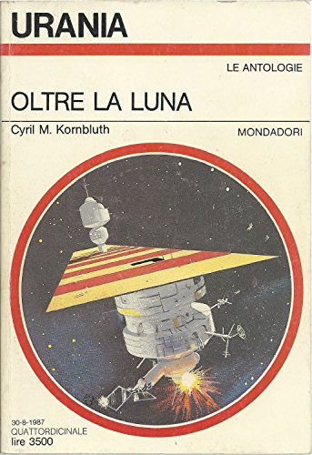 Libro - OLTRE LA LUNA - KORNBLUTH CYRIL M.