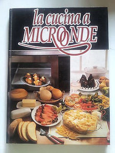 Libro - La Cucina a Microonde ed. CDE A29 - AAVV