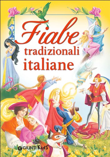 Book - Traditional Italian fairy tales. Ed. illustrata - De Simone, Samantha