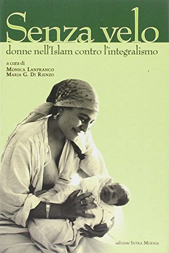 Libro - Senza velo. Donne nell'Islam contro l'integralismo - Lanfranco, M.