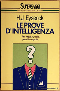 Libro - Le prove d'intelligenza - Eysenck, Hans J.