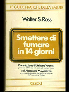 Libro - Smettere di fumare in 14 giorni - Walter S. Ross