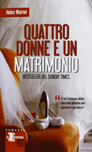 Libro - Quattro donne e un matrimonio - Warner, Helen