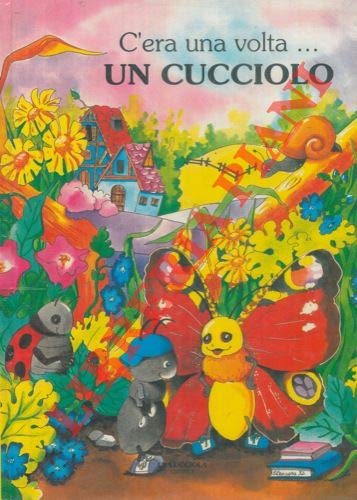 Libro - C'era una volta...un cucciolo. - GIODA Sabrina -