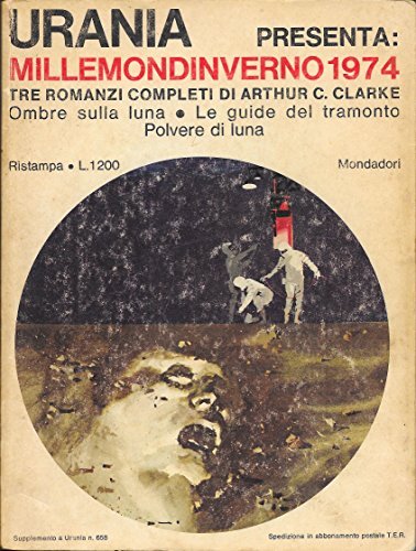 Book - Urania Presents: Millemondinverno 1974 (3 Volume set) - Arthur C. Clarke