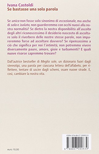 Libro - Se bastasse una sola parola. Piccolo dizionario dell - Castoldi, Ivana