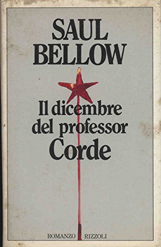 Libro - Il dicembre del professore Corde The Dean's December - Bellow Saul