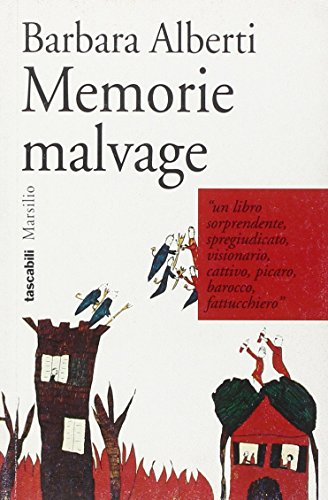 Libro - Memorie malvage - Alberti, Barbara