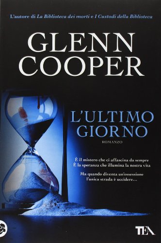 Libro - L'ultimo giorno - Cooper, Glenn