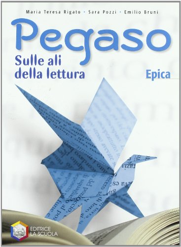 Book - Pegasus. Epic. For middle school - Pozzi, Sara