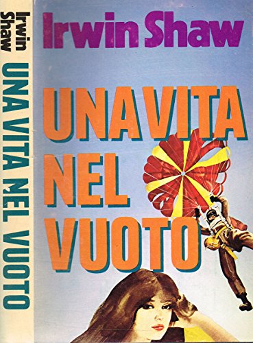 Libro - UNA VITA NEL VUOTO. - IRWIN SHAW