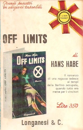 Libro - Off Limits - Hans Habe - aa.vv