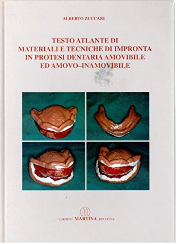 Book - TEXT ATLAS OF MATERIALS AND TECHNIQUES OF IMPRESSION IN DENTAL PROSTHESIS AM