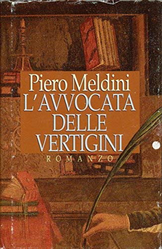Libro - L'avvocata delle vertigini - Piero Meldini