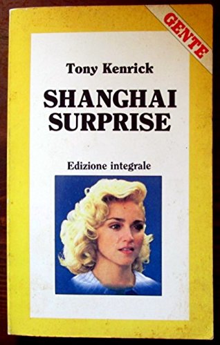 Libro - Shanghai Surprise - Tony Henrick