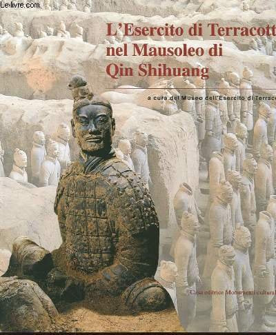 Libro - L'ESERCITO DI TERRACOTTA NEL MAUSOLEO DI QIN SHIHUANG - A CU