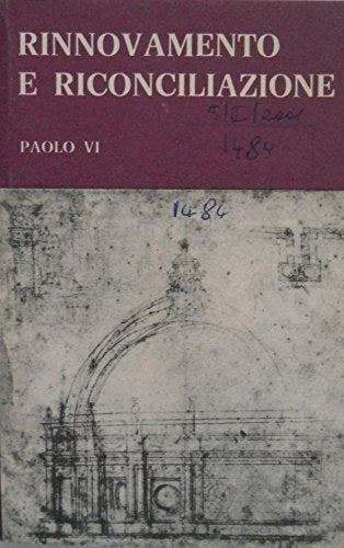 Libro - Rinnovamento e riconciliazione - Paolo VI