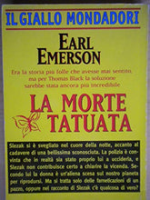 Carica l&#39;immagine nel visualizzatore di Gallery, Libro - La morte tatuata Mondadori il giallo 2601 GM # - Earl Emerson