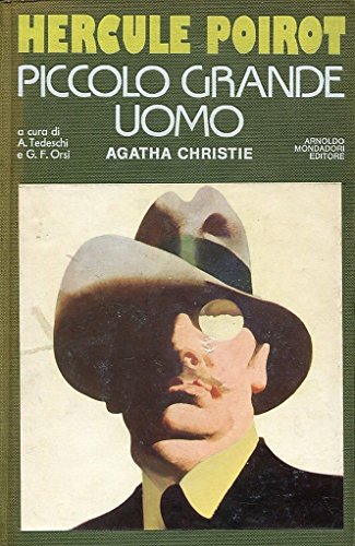 Libro - Hercule Poirot piccolo grande uomo - Tragedia in tre - Agatha Christie - a cura di Alberto Tedeschi e Gian Franco Orsi