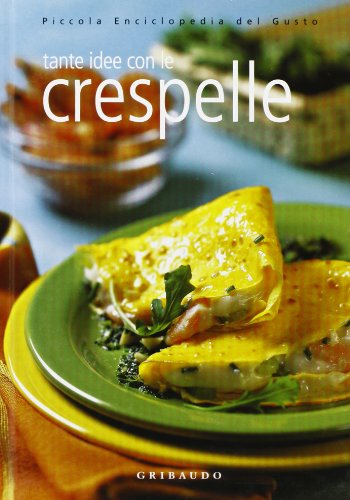 Lots of ideas with crepes. Ed. illustrated