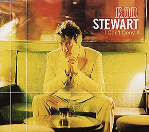 Can't Deny It - Stewart, Rod