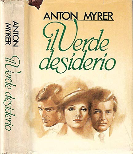 Book - GREEN DESIRE - Myrer Anton